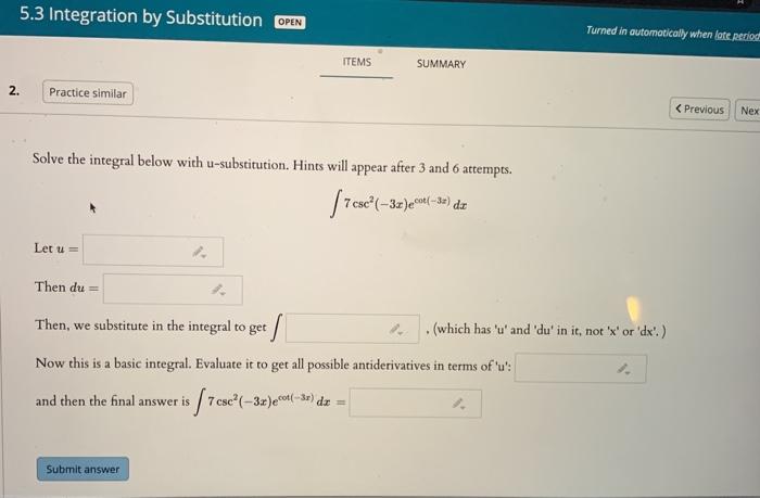 Solved 5.3 Integration by Substitution OPEN Turned in | Chegg.com
