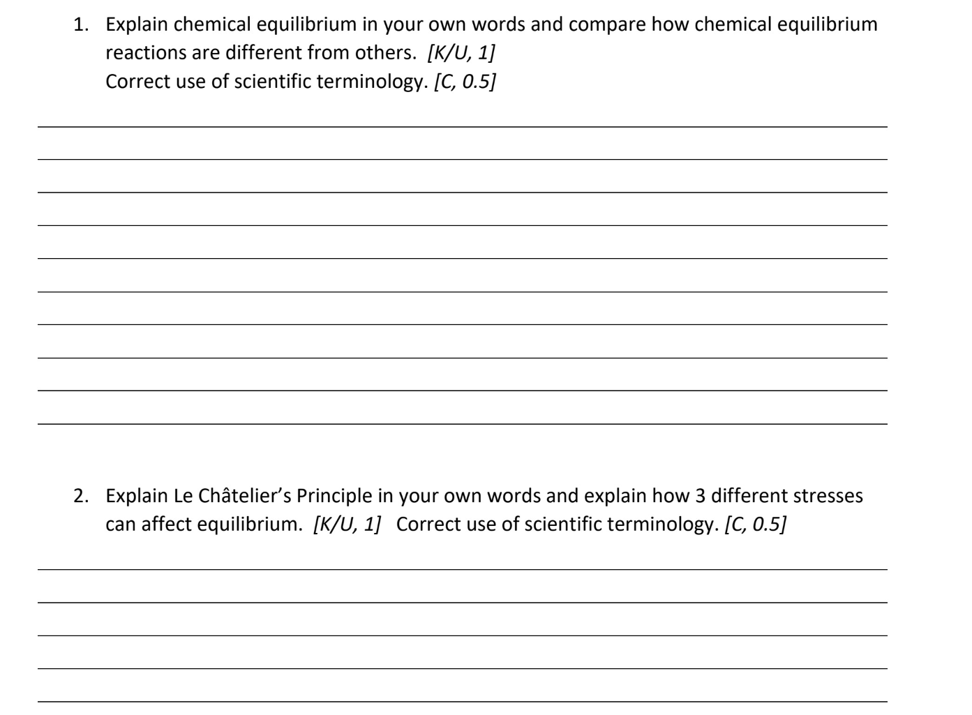 Solved 1. Explain chemical equilibrium in your own words and | Chegg.com