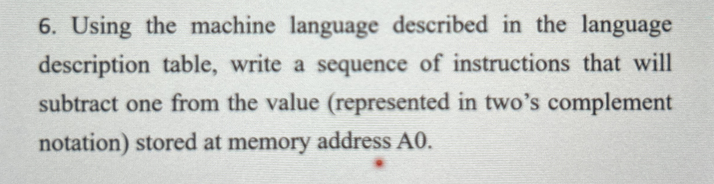 Solved Using the machine language described in the language | Chegg.com