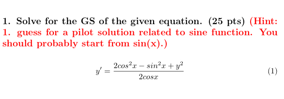 Solved Solve for the GS of the given equation. (25 | Chegg.com