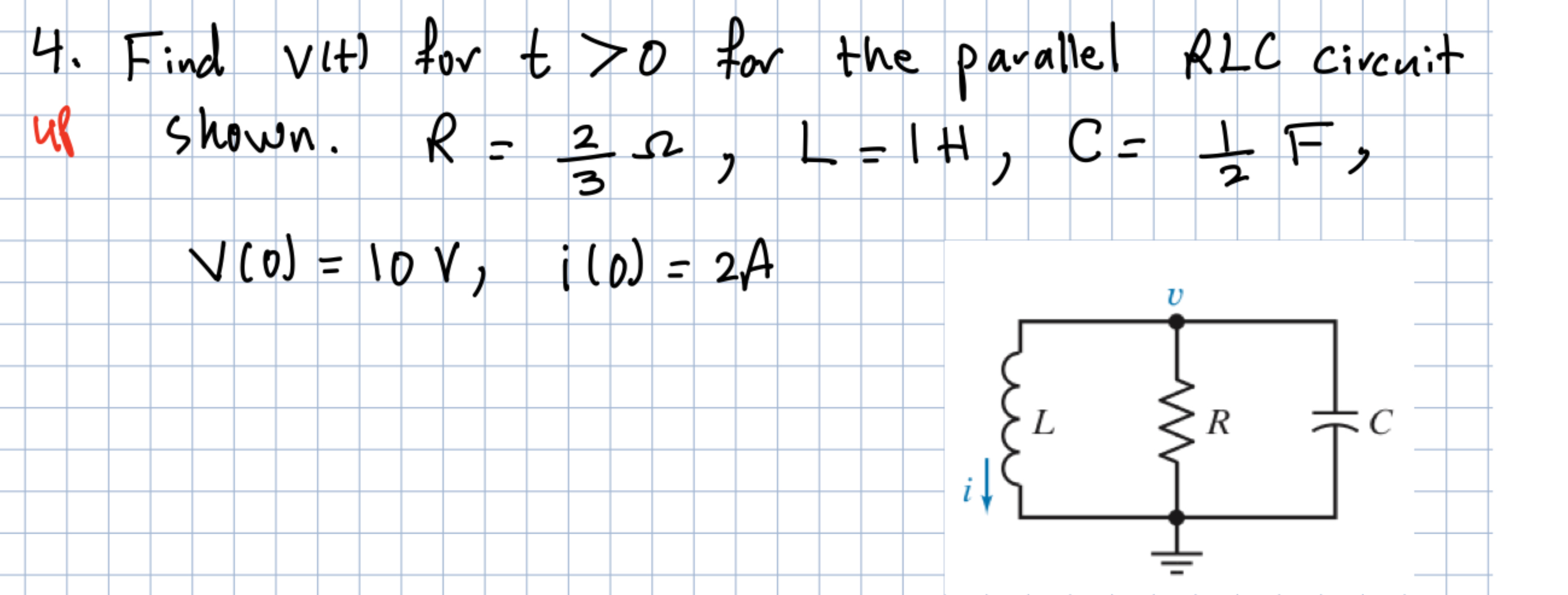 Solved Find v(t) ﻿for t>0 ﻿for the parallel RLC circuitu1 | Chegg.com