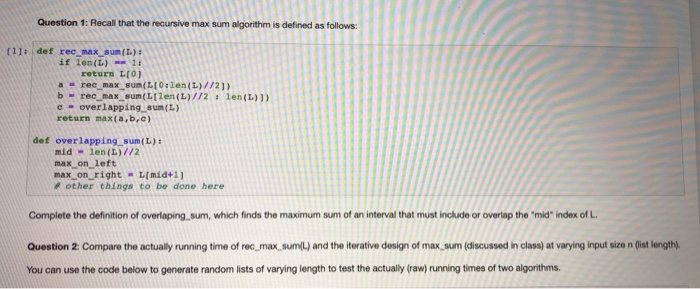 Solved Question 1: Recall that the recursive max sum | Chegg.com