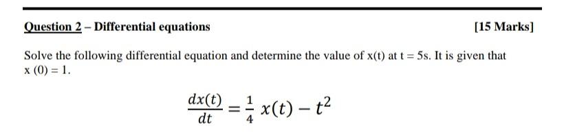 Solved Question 2 - Differential equations [15 Marks) Solve | Chegg.com