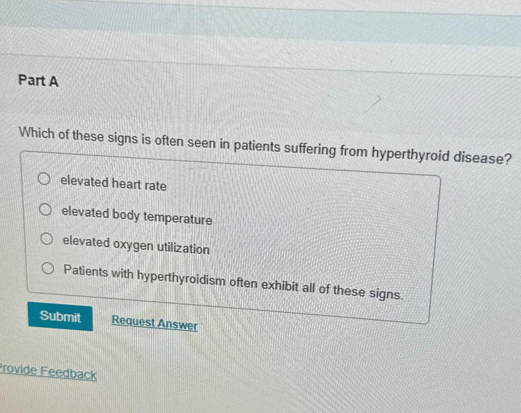 Solved Part AWhich of these signs is often seen in patients | Chegg.com