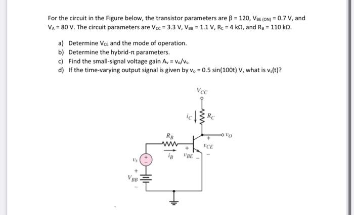 Solved For the circuit in the Figure below, the transistor | Chegg.com