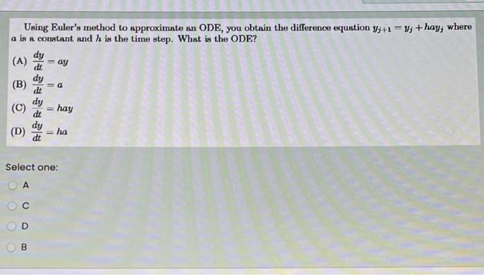 Solved Using Euler's method to approximate an ODE, you | Chegg.com