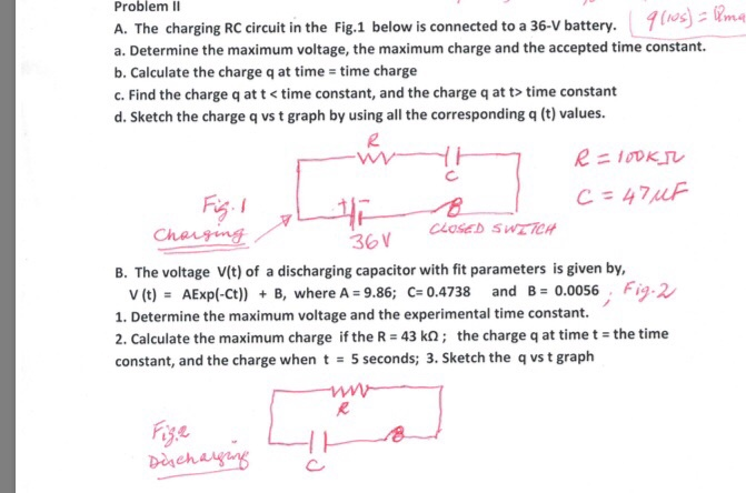 Solved Problem Ii A The Charging Rc Circuit In The Fig 1 Chegg Com