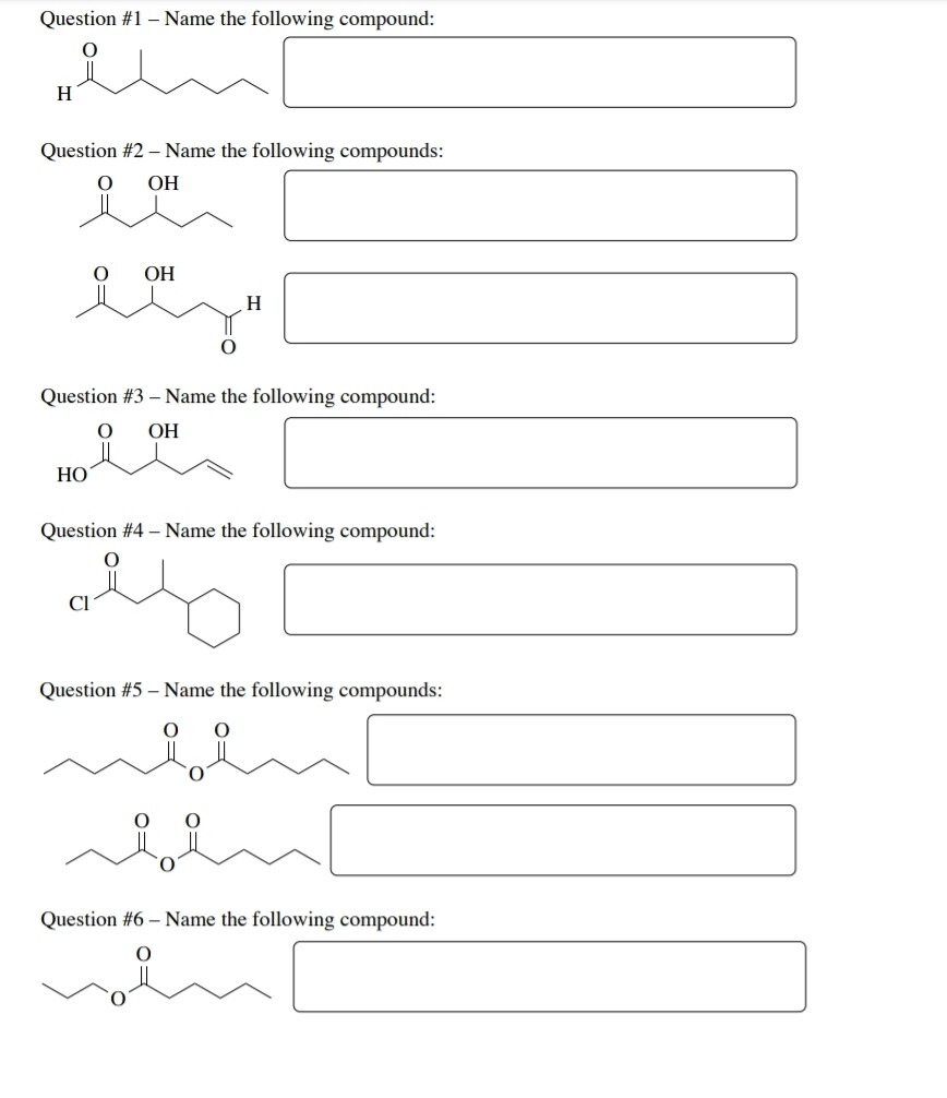 Solved Question #1 - Name the following compound: Question | Chegg.com