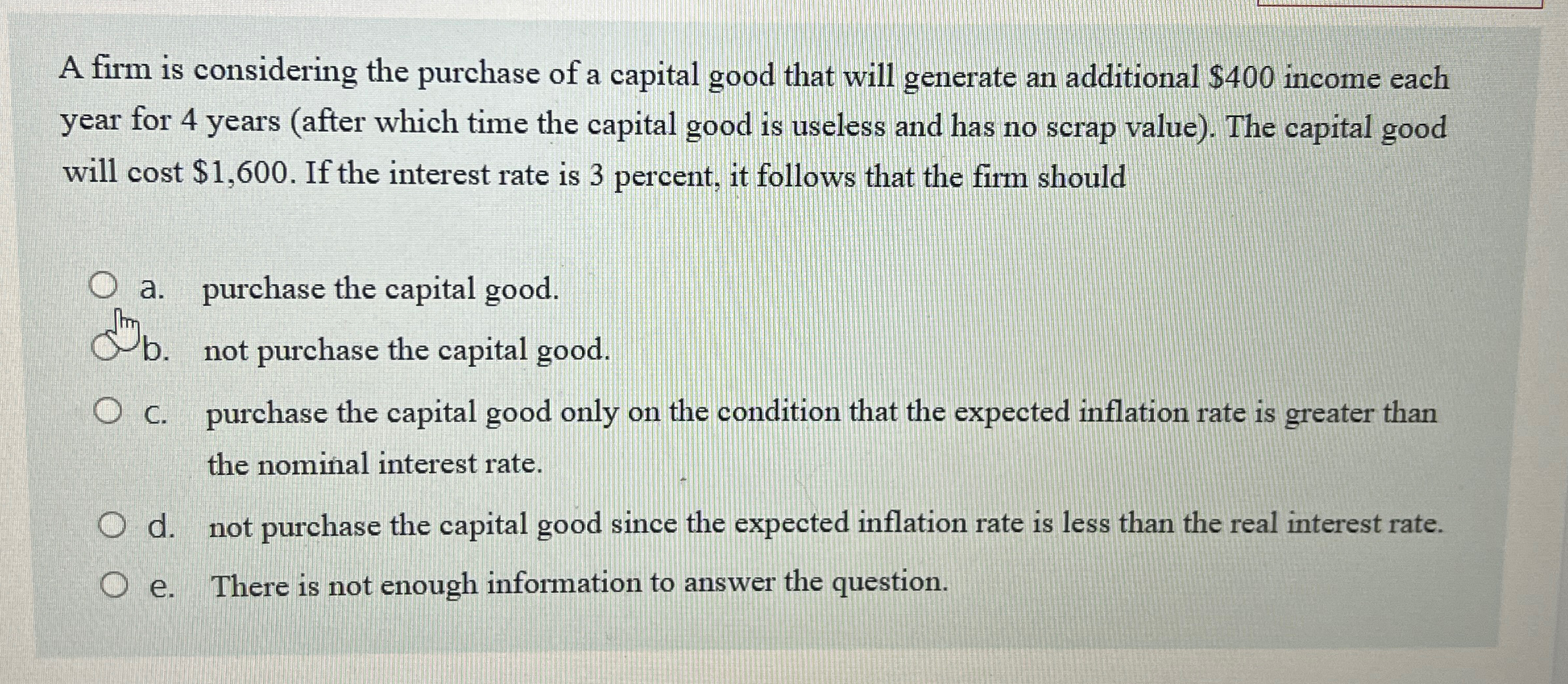Solved A firm is considering the purchase of a capital good | Chegg.com