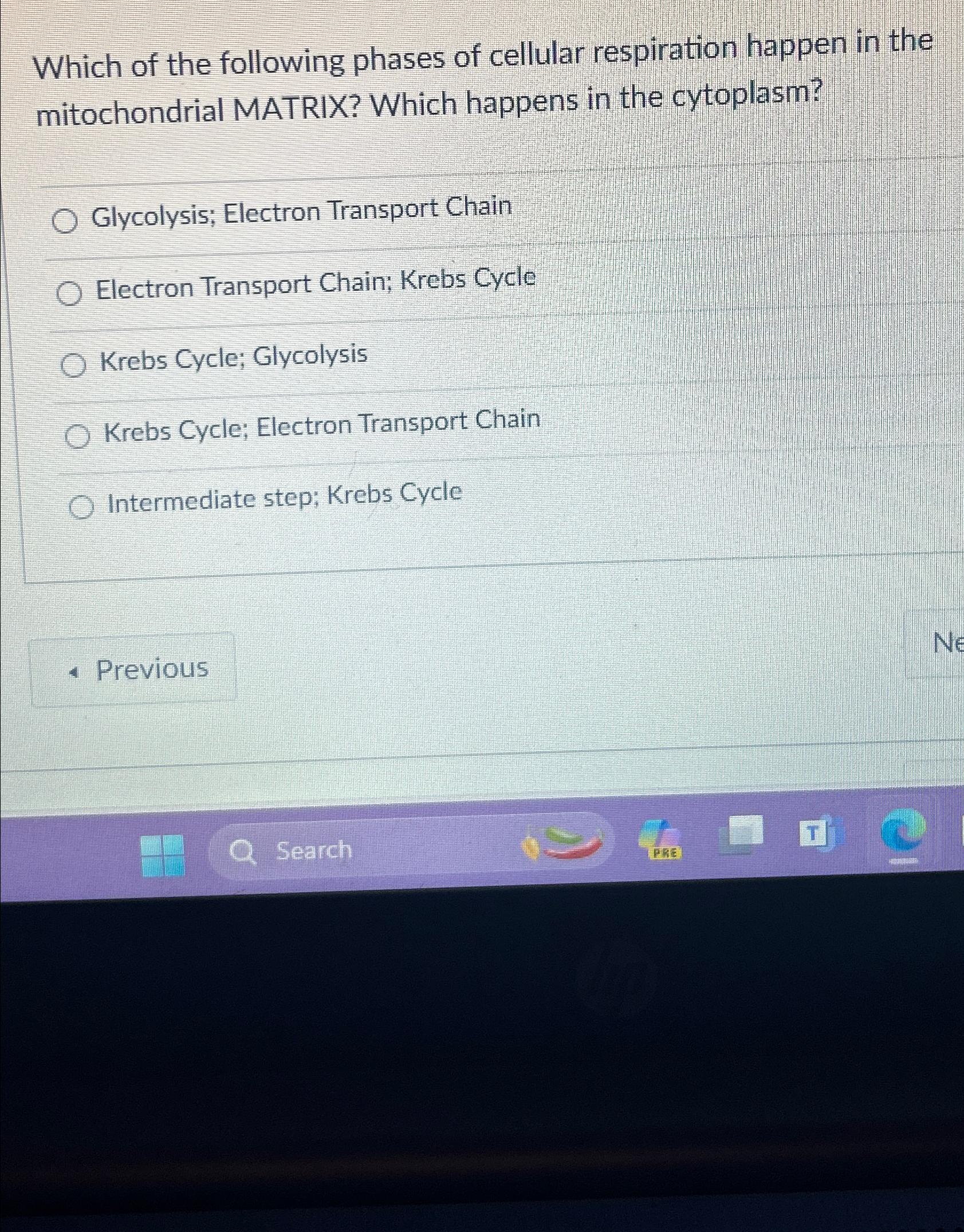 Solved Which of the following phases of cellular respiration | Chegg.com
