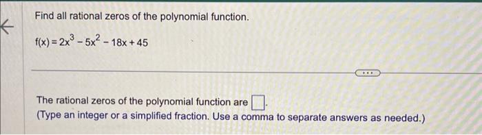 Solved Find all rational zeros of the polynomial function. | Chegg.com
