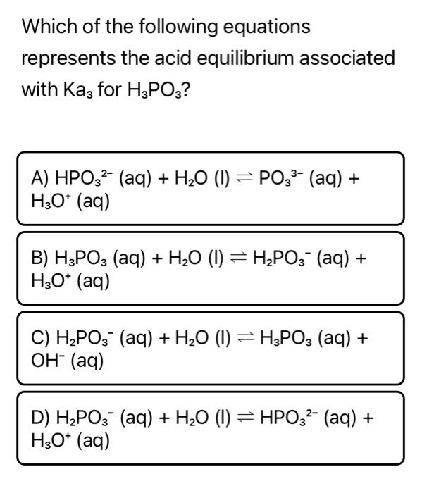 Solved Which of the following equations represents the acid | Chegg.com