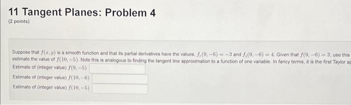 Solved 11 Tangent Planes: Problem 4 (2 points) Suppose that | Chegg.com
