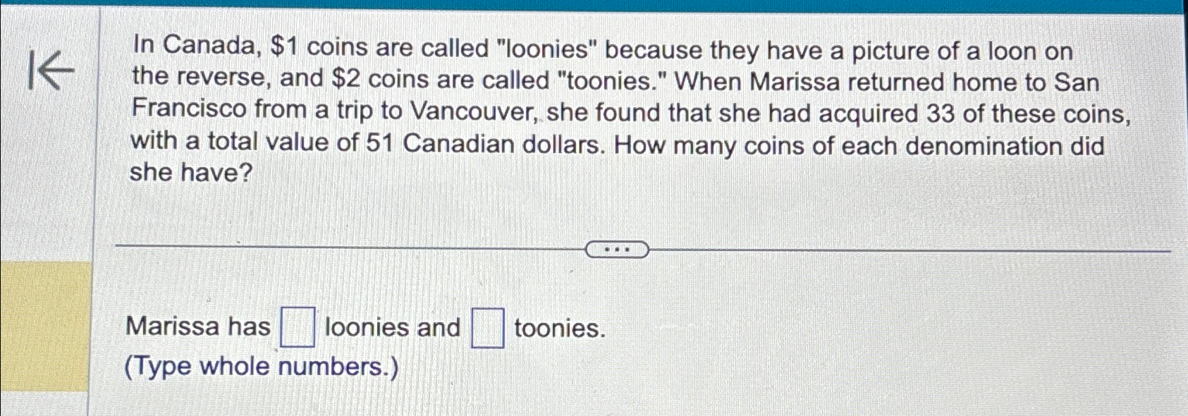 Solved In Canada, $1 ﻿coins are called 