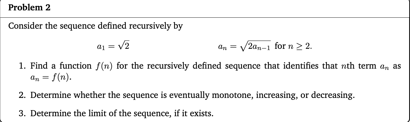 Solved Problem 2consider The Sequence Defined Recursively 