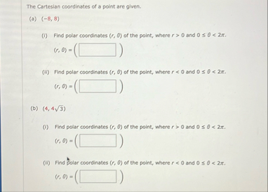Solved The Cartesian coordinates of a point are | Chegg.com