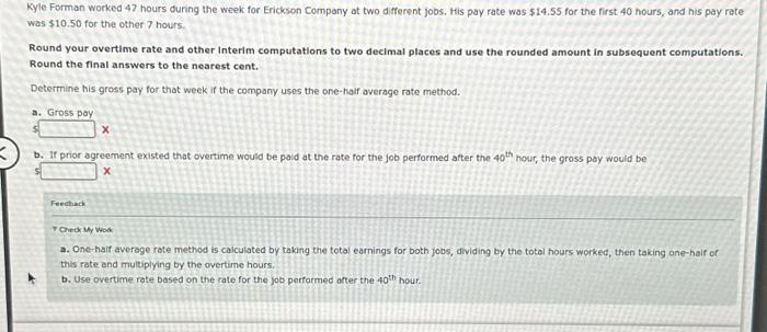 Solved Kyle Forman worked 47 hours during the week for | Chegg.com