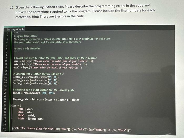 Solved 19. Given the following Python code. Please describe | Chegg.com