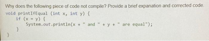Solved Why does the following piece of code not compile? | Chegg.com