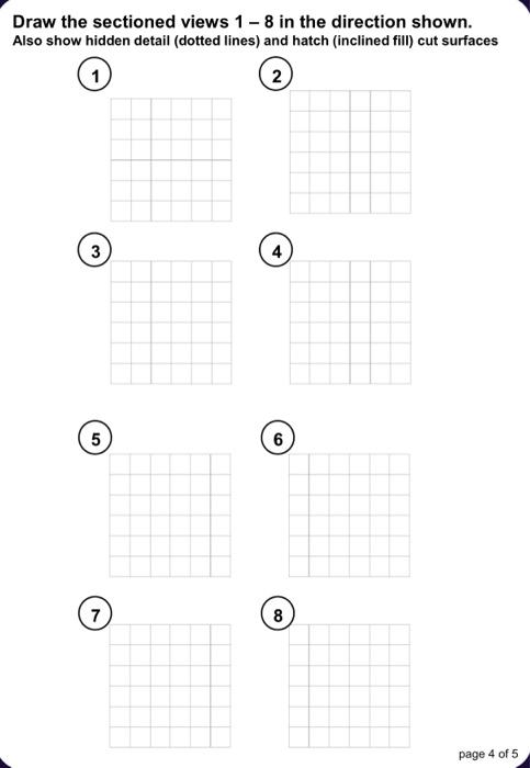 Solved Draw the sectioned views 1−8 in the direction shown. | Chegg.com