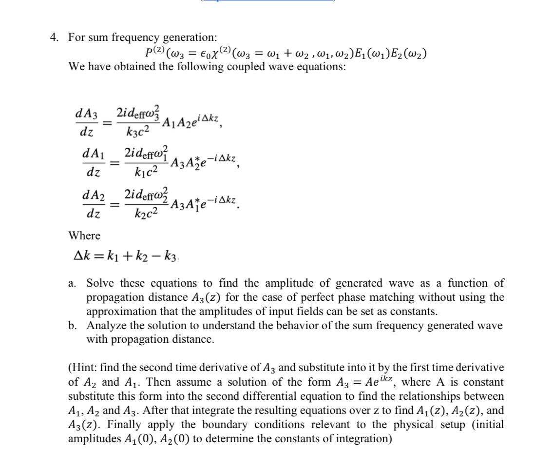 Solved For sum frequency generation:We have obtained the | Chegg.com