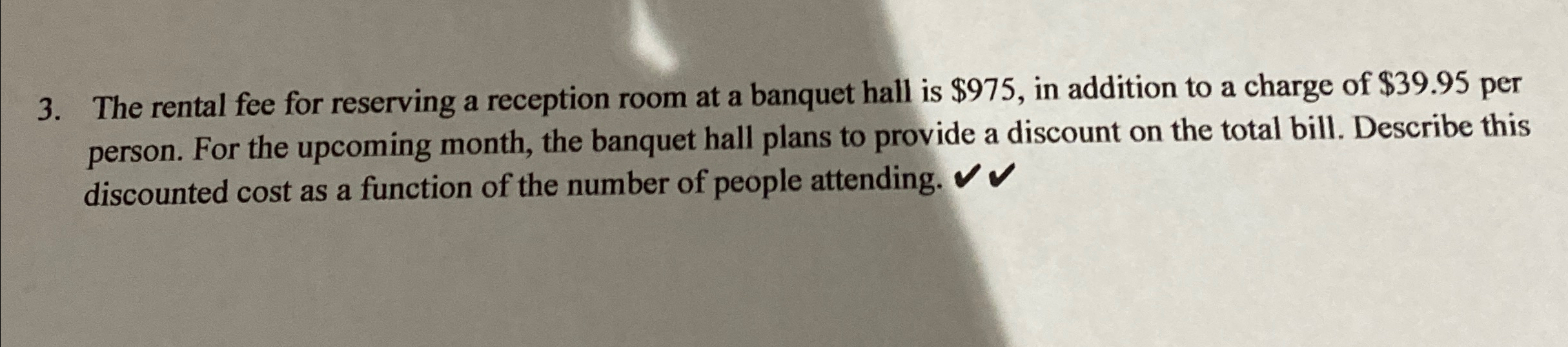 Solved The Rental Fee For Reserving A Reception Room At A | Chegg.com ...