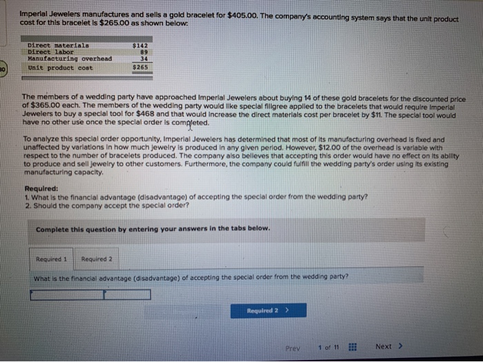 Solved Imperial Jewelers manufactures and sells a gold