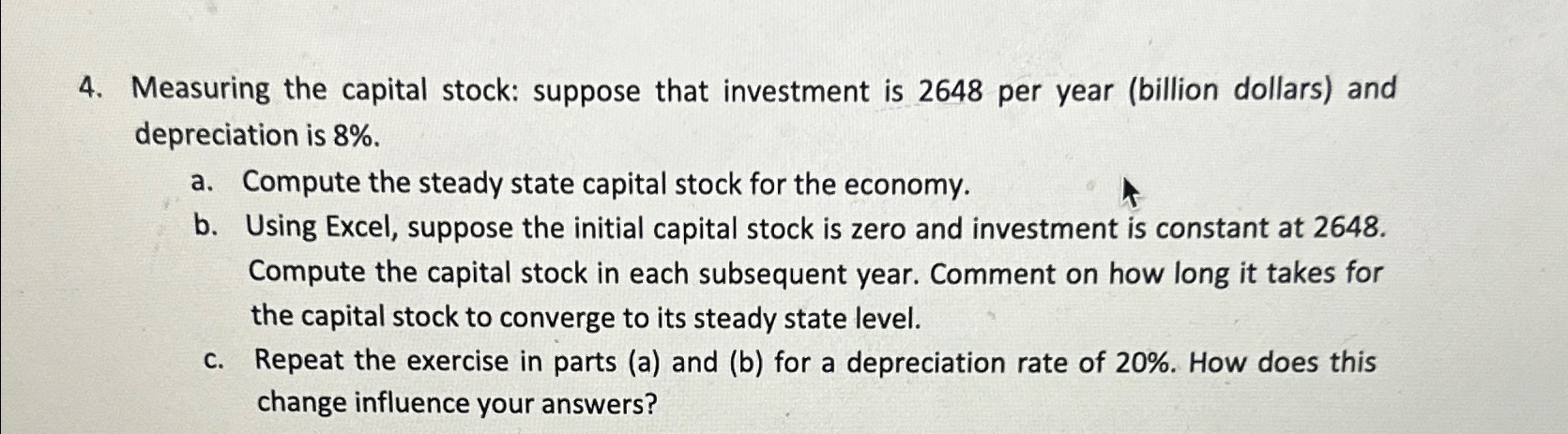 Solved Measuring the capital stock: suppose that investment | Chegg.com