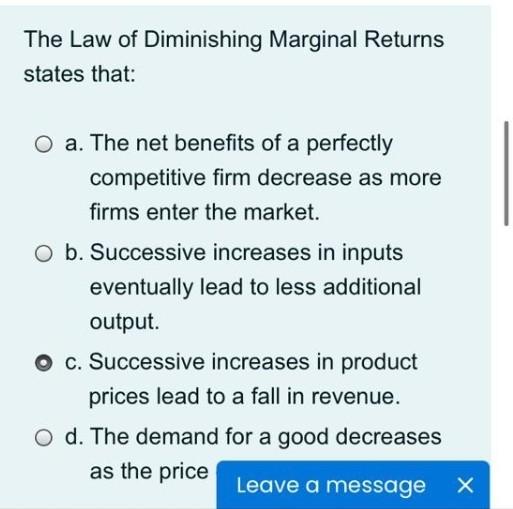 Solved The Law of Diminishing Marginal Returns states that: | Chegg.com