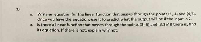 Solved a. Write an equation for the linear function that | Chegg.com
