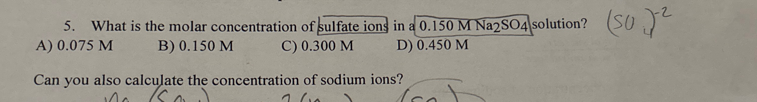 Solved What is the molar concentration of sulfate ions in | Chegg.com