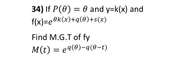 Solved 34 If P 0 0 And Y K X And F X Ek X S X E