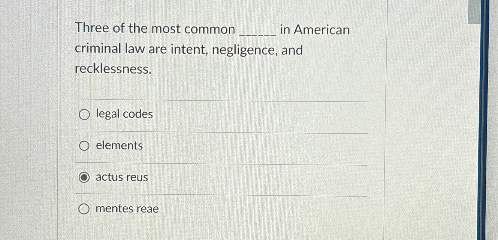 Solved Three of the most common in American criminal law are | Chegg.com