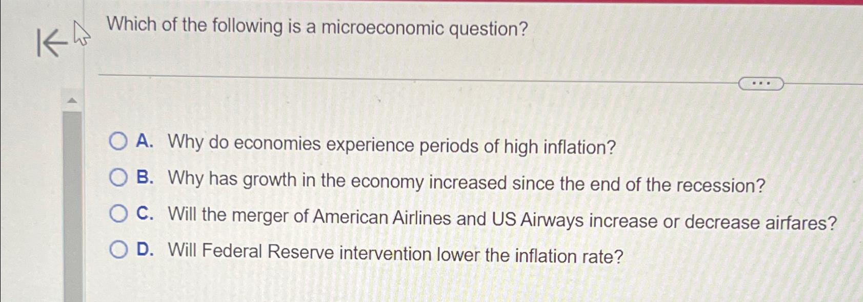 Solved Which of the following is a microeconomic question?A. | Chegg.com