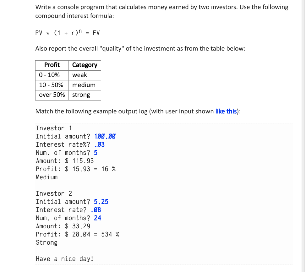 Solved Write a console program that calculates money earned | Chegg.com