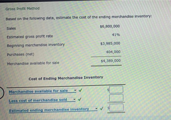 solved-gross-profit-method-based-on-the-following-data-chegg