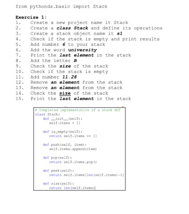 Solved from pythonds.basic import Stack Exercise 1: 1. | Chegg.com