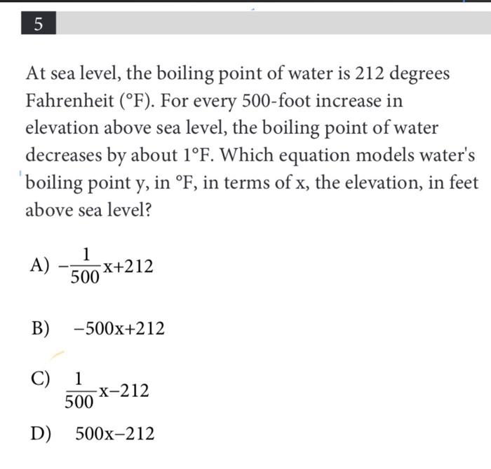 Solved At sea level, the boiling point of water is 212