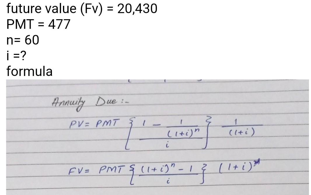 Solved Future Value Fv20430 Pmt 477 N60 I Formula 9986