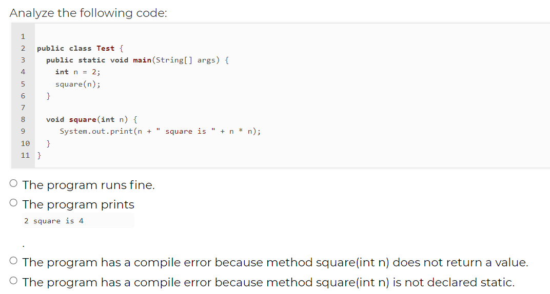Solved Analyze the following code:public class Test {public | Chegg.com