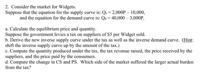 Solved Suppose That The Equation For The Supply Curve Is: | Chegg.com