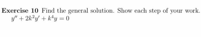 Solved Exercise 10 Find the general solution. Show each step | Chegg.com