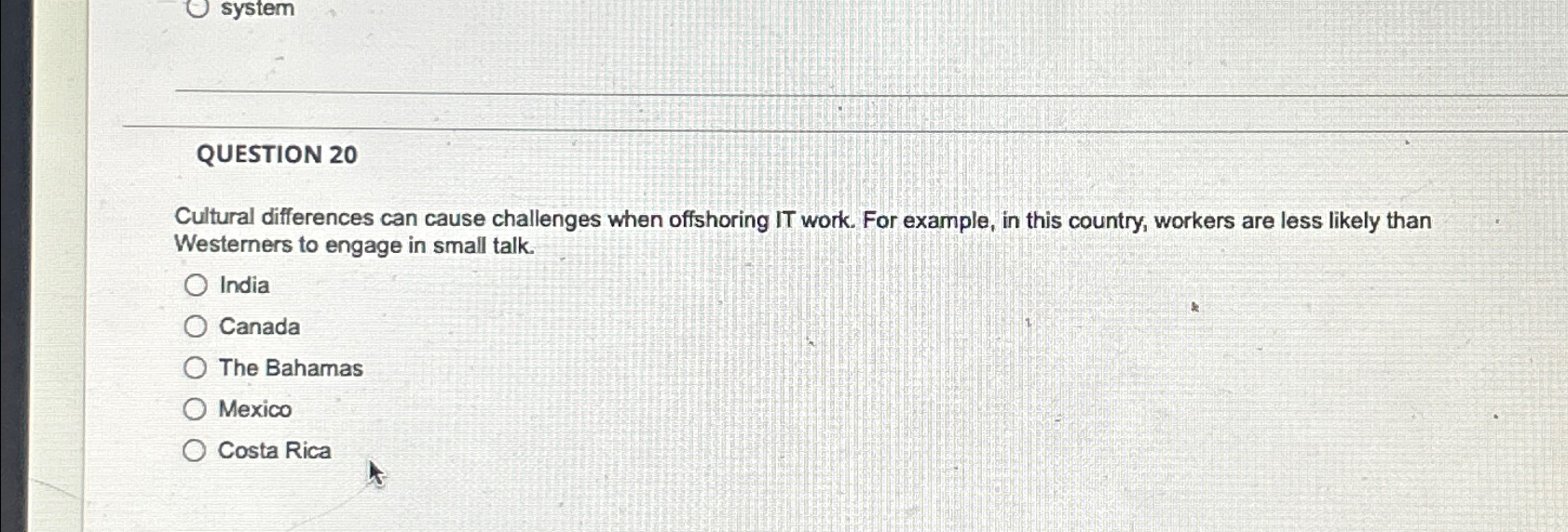 Solved systemQUESTION 20Cultural differences can cause | Chegg.com