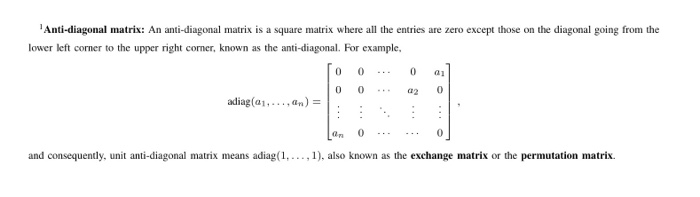 Anti-diagonal matrix: An anti-diagonal matrix is a | Chegg.com