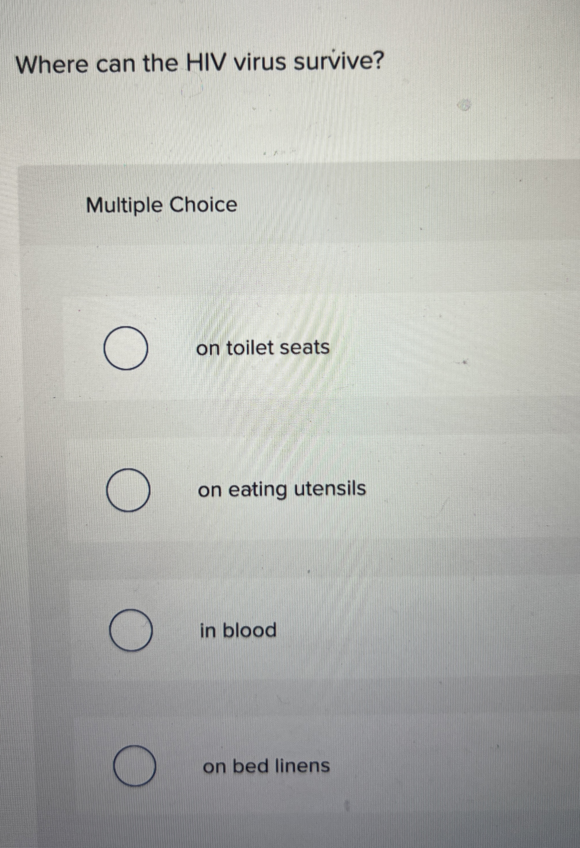 Solved Where can the HIV virus survive?Multiple Choice on