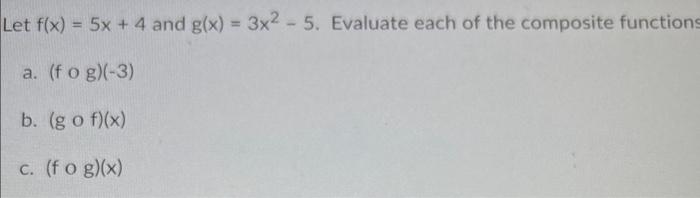 Solved Let F X 5x 4 And G X 3x2−5 Evaluate Each Of The