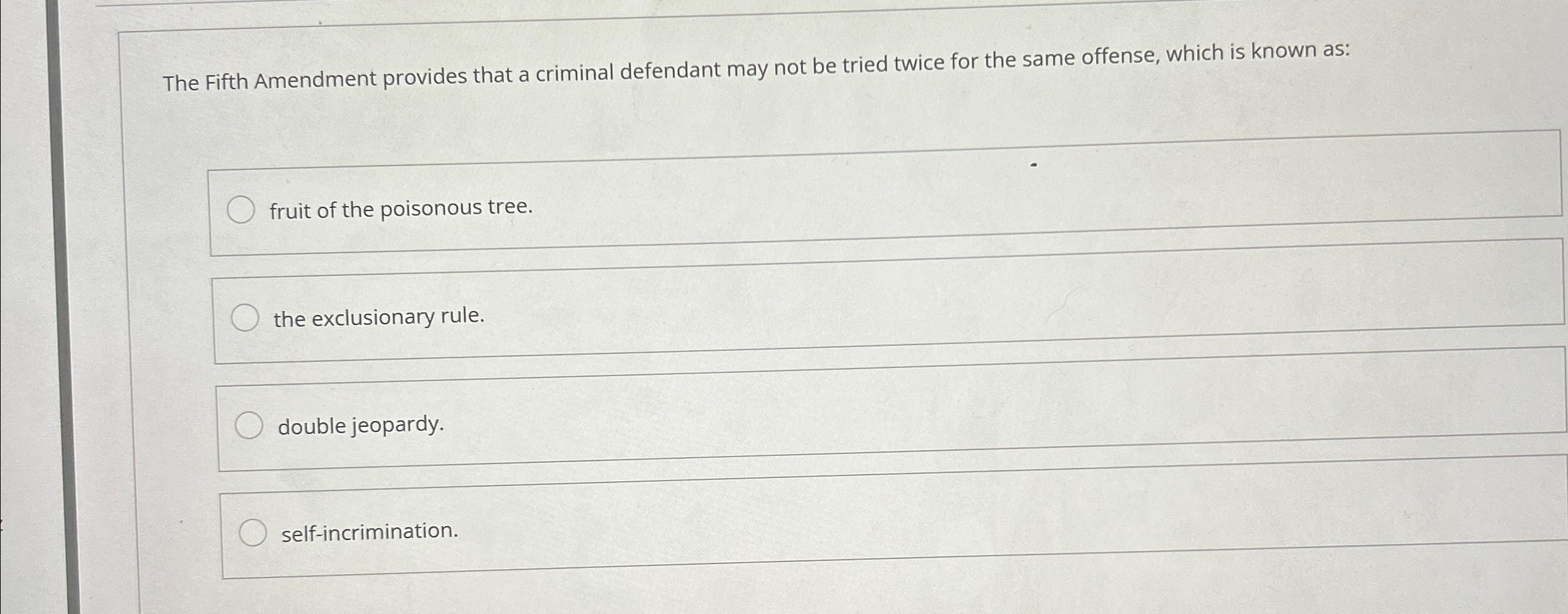 Solved The Fifth Amendment provides that a criminal | Chegg.com