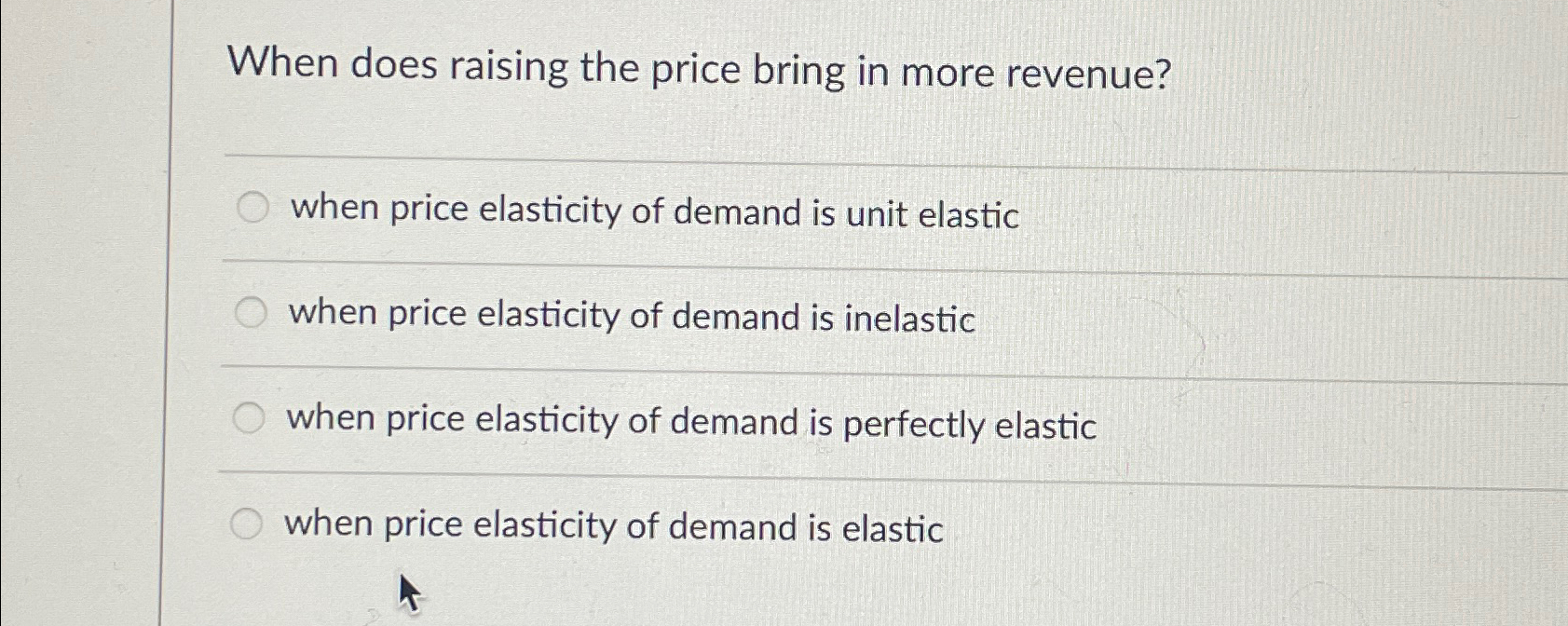 Solved When does raising the price bring in more | Chegg.com