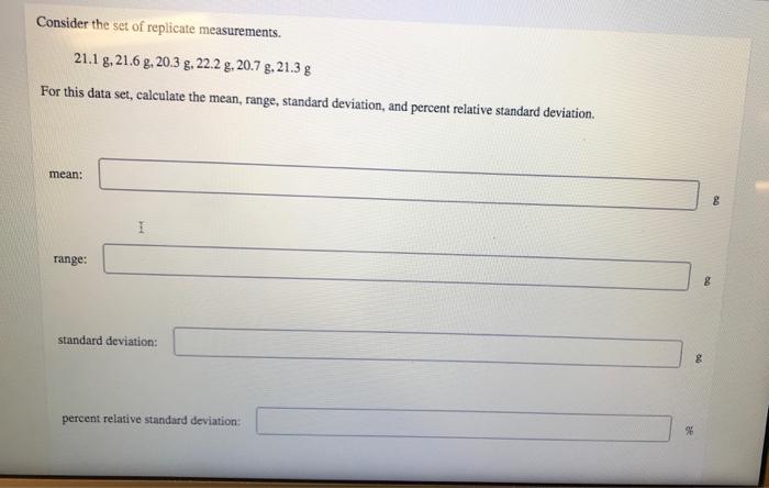 solved-consider-the-set-of-replicate-measurements-21-1-g-chegg