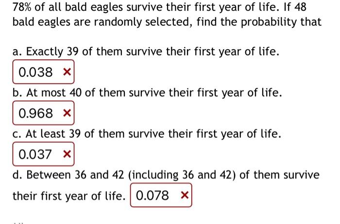 Solved 78% of all bald eagles survive their first year of | Chegg.com